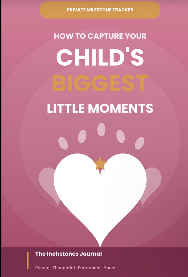 How To Capture Your Child’s Biggest Little Moments
