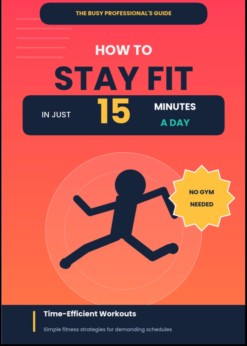 How To Stay Fit In Just 15 Minutes A Day